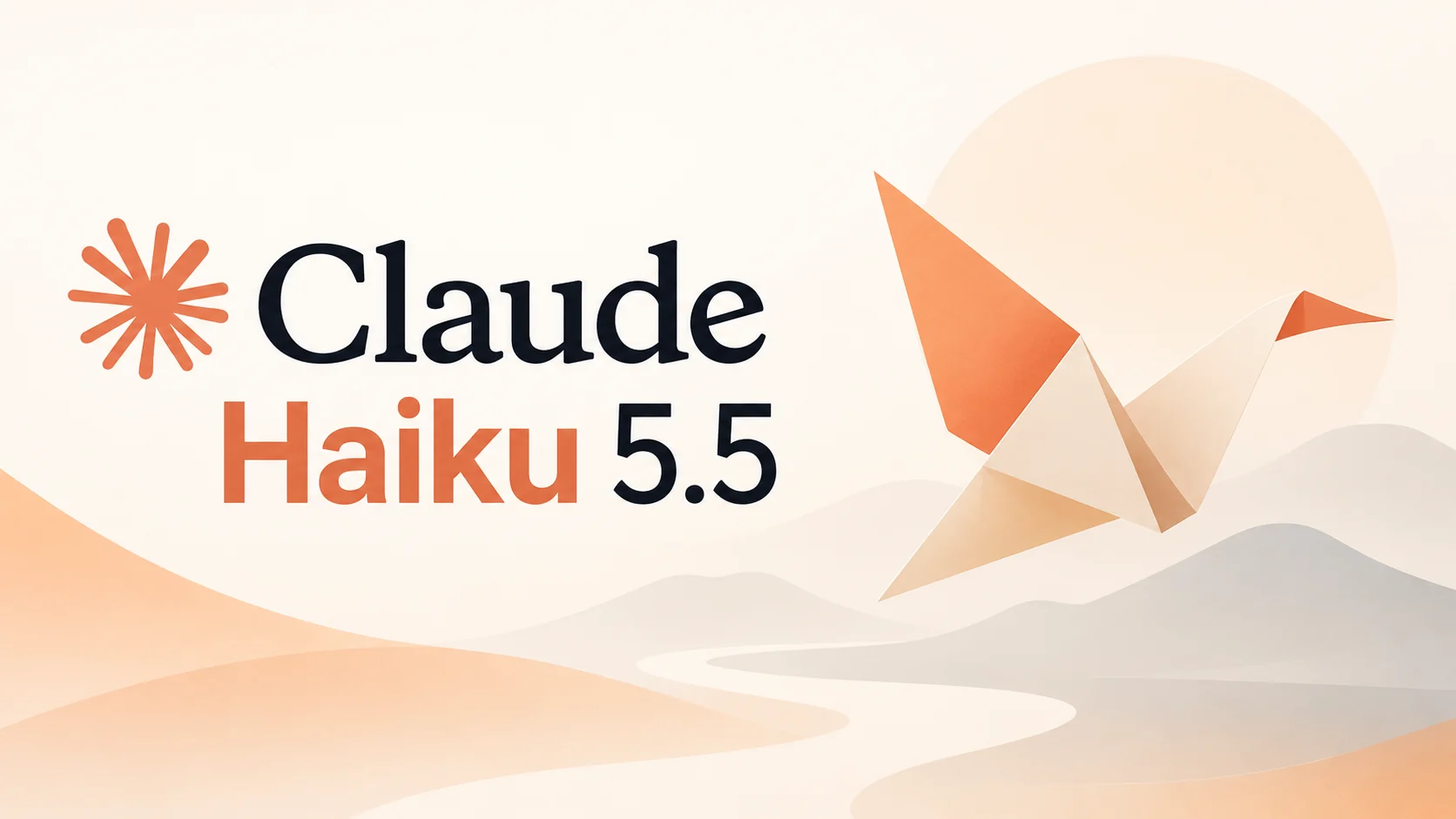 طرح معرفی Claude Haiku 5.5 با نشان Claude، پرنده کاغذی نارنجی و منظرهای مینیمال با رنگهای ملایم.